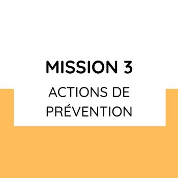 Mission 3 : Développer des actions territoriales de prévention