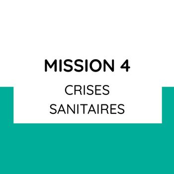 Mission 4 : Répondre aux urgences sanitaires sur le territoire