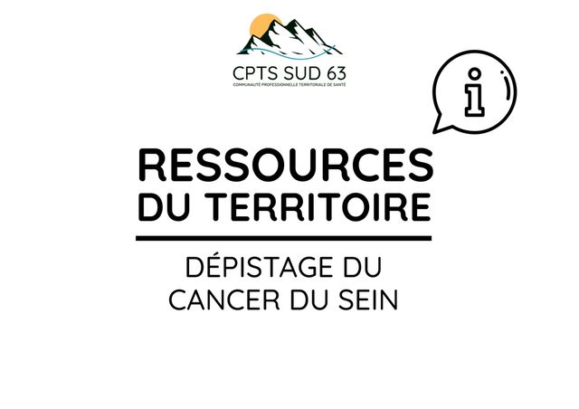 Les ressources du territoire pour le dépistage du cancer du sein