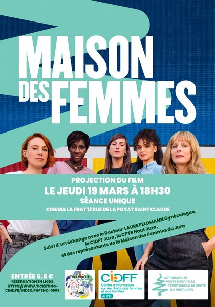 🎬 Ciné Echanges film La Maison des Femmes Jeudi 19 mars à 18h30 – Cinéma La Frat, Saint-Claude