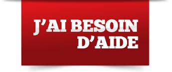 J'AI BESOIN D'AIDE 